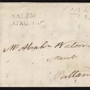 Lot 002 - UNITED STATES: Stampless 1797, reddish Straight line SALEM APRIL 10 (Mass) 2 -lines on folded letter - Image 1