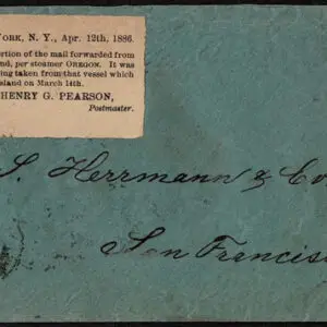 Lot 009 - UNITED STATES: Wreck Mail: 1886 U.S.S. OREGON ,Ireland to San Francisco, blue green envelope - Image 1